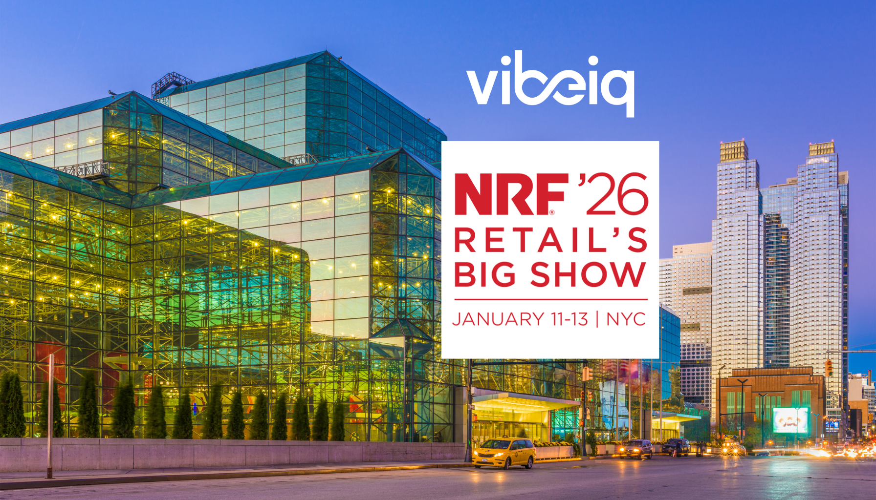 VibeIQ NRF 2026 Blog Banner VibeIQ NRF 2026 Blog Banner